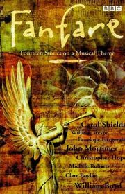 Book cover for "Fanfare: Fourteen Stories on a Musical Theme"