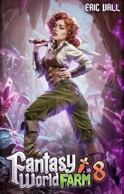 Book cover for "Fantasy World Farm 8" by Eric Vall