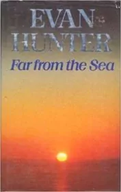 Book cover for "Far from the Sea" by Ed McBain