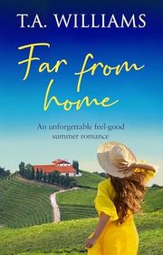 Book cover for "Far from Home" by TA Williams