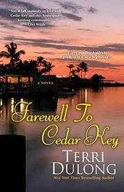 Book cover for "Farewell to Cedar Key" by Terri DuLong