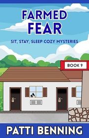 Book cover for "Farmed Fear" by Patti Benning
