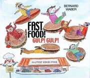 Fast Food! Gulp! Gulp!