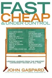 Book cover for "Fast, Cheap, and Under Control" by John Gaspard