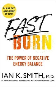 Book cover for "Fast Burn!" by Ian K Smith