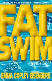 Book cover for "Fat Swim" by Emma Copley Eisenberg