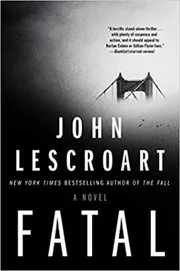 Book cover for "Fatal" by John Lescroart
