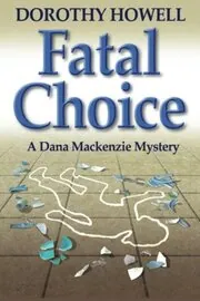 Fatal Choice