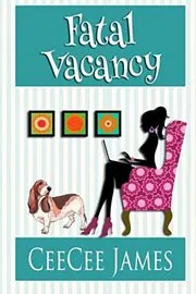 Book cover for "Fatal Vacancy" by CeeCee James