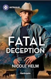 Book cover for "Fatal Deception" by Nicole Helm