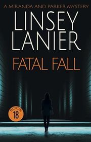 Book cover for "Fatal Fall" by Linsey Lanier