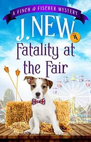 Book cover for "Fatality at the Fair" by J New