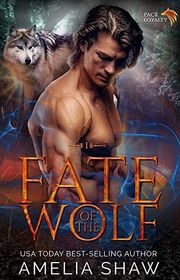 Book cover for "Fate of the Wolf" by Amelia Shaw
