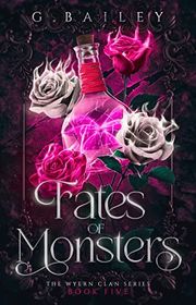 Book cover for "Fates of Monsters" by G Bailey