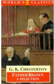 Book cover for "Father Brown: A Selection" by Gilbert Keith Chesterton
