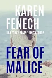 Fear of Malice
