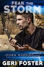 Book cover for "Fear the Storm" by Geri Foster