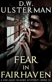 Book cover for "Fear in Fairhaven" by DW Ulsterman