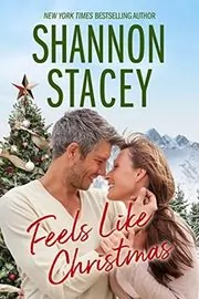 Book cover for "Feels Like Christmas" by Shannon Stacey