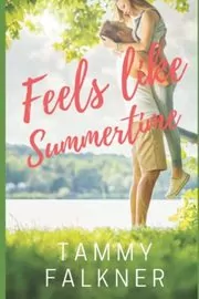Book cover for "Feels like Summertime" by Tammy Falkner