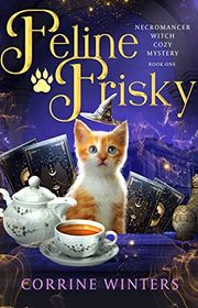 Book cover for "Feline Frisky" by Corrine Winters