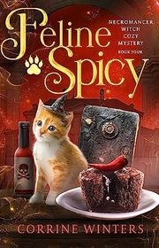 Book cover for "Feline Spicy" by Corrine Winters