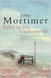 Felix In The Underworld