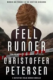 Book cover for "Fell Runner" by Christoffer Petersen
