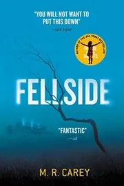 Book cover for "Fellside" by Mike Carey