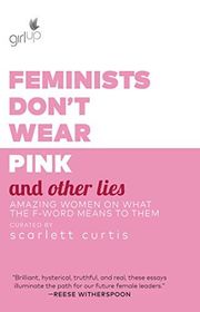 Book cover for "Feminists Don't Wear Pink and Other Lies" by Charlie Mackesy