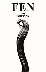 Book cover for "Fen" by Daisy Johnson