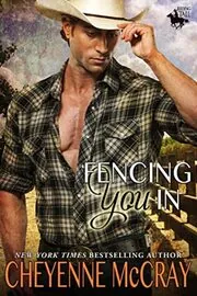 Book cover for "Fencing You In" by Cheyenne McCray