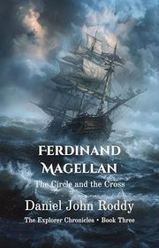 Book cover for "Ferdinand Magellan" by Daniel John Roddy