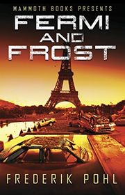 Book cover for "Fermi and Frost" by Frederik Pohl