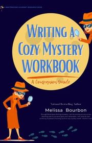 Book cover for "Field Guide to Writing a Cozy Mystery Companion Workbook" by Melissa Bourbon Ramirez