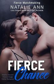 Book cover for "Fierce-Chance" by Natalie Ann