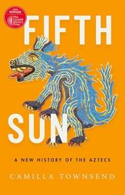 Book cover for "Fifth Sun" by Camilla Townsend