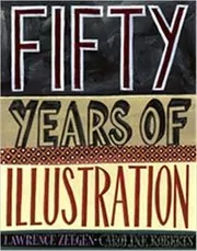 Book cover for "Fifty Years of Illustration" by Lawrence Zeegen