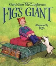 Book cover for "Fig's Giant" by Geraldine McCaughrean