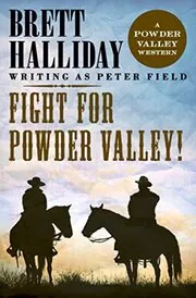 Fight for Powder Valley! / The Land Grabber