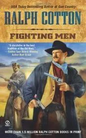 Book cover for "Fighting Men" by Ralph Cotton