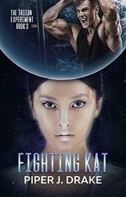 Book cover for "Fighting Kat" by Piper J Drake