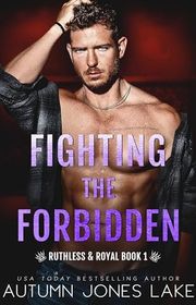 Book cover for "Fighting the Forbidden" by Autumn Jones Lake