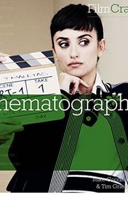 Book cover for "FilmCraft: Cinematography" by Mike Goodridge and Tim Grierson