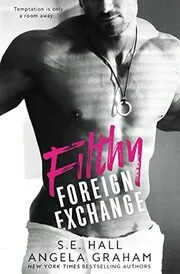 Book cover for "Filthy Foreign Exchange" by SE Hall
