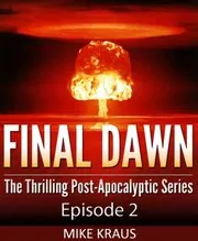Final Dawn: Episode 2