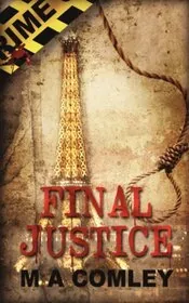 Book cover for "Final Justice" by MA Comley