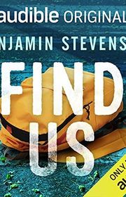 Book cover for "Find Us" by Benjamin Stevenson