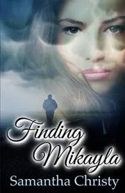 Finding Mikayla