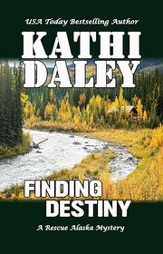 Book cover for "Finding Destiny" by Kathi Daley